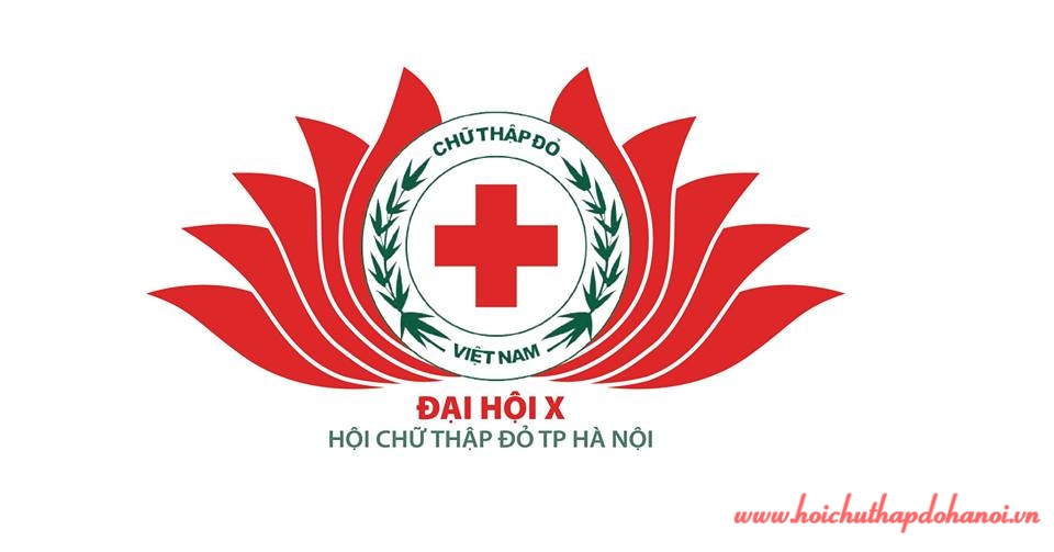 Kế hoạch Tuyên truyền Đại hội đại biểu Hội Chữ thập đỏ thành phố Hà Nội lần thứ X, nhiệm kỳ 2016 - 2021 và  Phát động thi đua chào mừng kỷ niệm 70 năm ngày thành lập Hội Chữ thập đỏ Việt Nam, 59 năm ngày thành lập Hội Chữ thập đỏ TP Hà Nội 23/11&#x